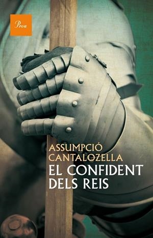 EL CONFIDENT DELS REIS.L'ÈPOCA MÉS APASSIONANT DE LA NOSTRA HISTÒRIA RELATADA PER UN PERSONATGE FASCINANT | 9788475883250 | CANTALOZELLA,ASSUMPCIO | Llibreria Geli - Llibreria Online de Girona - Comprar llibres en català i castellà