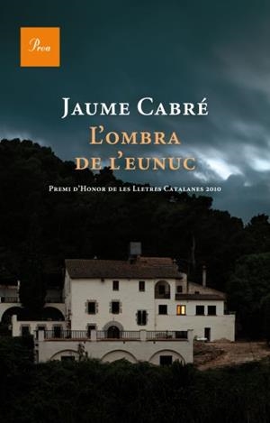L'OMBRA DE L'EUNUC | 9788475881843 | CABRE,JAUME | Libreria Geli - Librería Online de Girona - Comprar libros en catalán y castellano