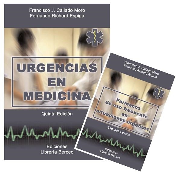 URGENCIAS EN MEDICINA+FARMACOS DE USO FRECUENTE EN SITUACIONES URGENTES(5ªEDICION) | 9788495548047 | CALLADO MORO,FRANCISCO J./RICHARD ESPIGA,FERNANDO | Llibreria Geli - Llibreria Online de Girona - Comprar llibres en català i castellà