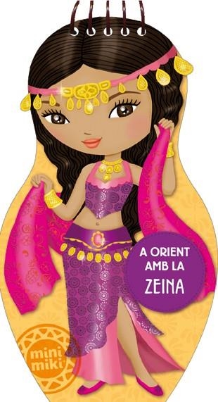 A ORIENT AMB LA ZENA (MINI MIKI) | 9788424646592 | Libreria Geli - Librería Online de Girona - Comprar libros en catalán y castellano