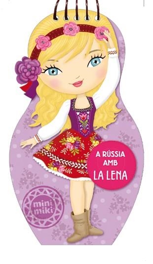 A RÚSSIA AMB LA LENA (MINI MIKI) | 9788424646615 | Libreria Geli - Librería Online de Girona - Comprar libros en catalán y castellano