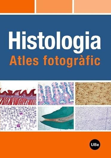 HISTOLOGIA.ATLES FOTOGRAFIC | 9788447533220 | MARTÍN SATUÉ, MIREIA | Libreria Geli - Librería Online de Girona - Comprar libros en catalán y castellano