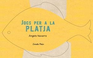JOCS PER A LA PLATJA | 9788499329925 | ÀNGELS NAVARRO SIMÓN | Llibreria Geli - Llibreria Online de Girona - Comprar llibres en català i castellà