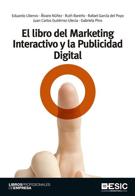 EL LIBRO DEL MARKETING INTERACTIVO Y LA PUBLICIDAD DIGITAL | 9788473569071 | A.A.D.D. | Libreria Geli - Librería Online de Girona - Comprar libros en catalán y castellano
