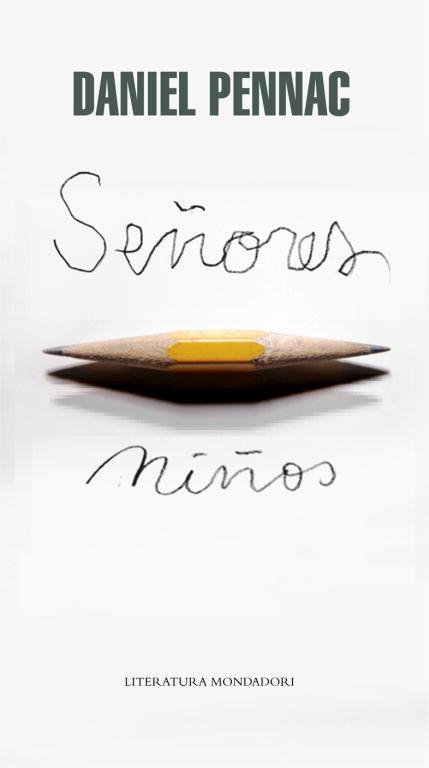 SEÑORES NIÑOS | 9788439723714 | PENNAC,DANIEL | Libreria Geli - Librería Online de Girona - Comprar libros en catalán y castellano