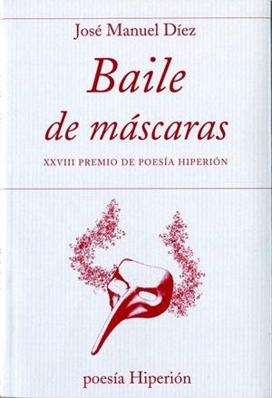 BAILE DE MASCARAS | 9788490020166 | DIEZ,JOSE MANUEL | Libreria Geli - Librería Online de Girona - Comprar libros en catalán y castellano