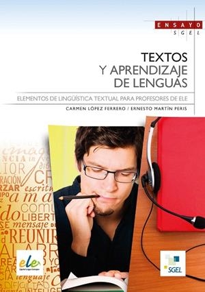 TEXTOS Y APRENDIZAJE DE LENGUAS | 9788497786799 | MARTÍN PERIS, ERNESTO/LÓPEZ, CARMEN | Llibreria Geli - Llibreria Online de Girona - Comprar llibres en català i castellà