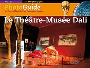 FOTOGUIA TEATRE-MUSEU DALI.FRANCES | 9788484783381 | PUIG CASTELLANO,JORDI | Libreria Geli - Librería Online de Girona - Comprar libros en catalán y castellano