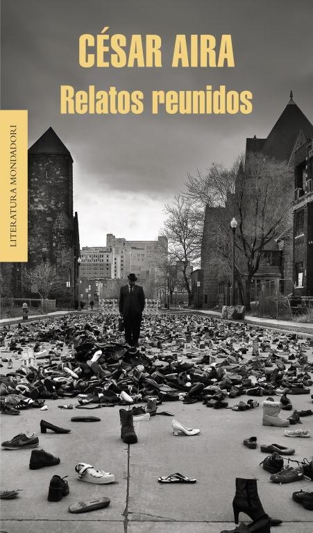 RELATOS REUNIDOS | 9788439726715 | AIRA,CÉSAR  | Libreria Geli - Librería Online de Girona - Comprar libros en catalán y castellano