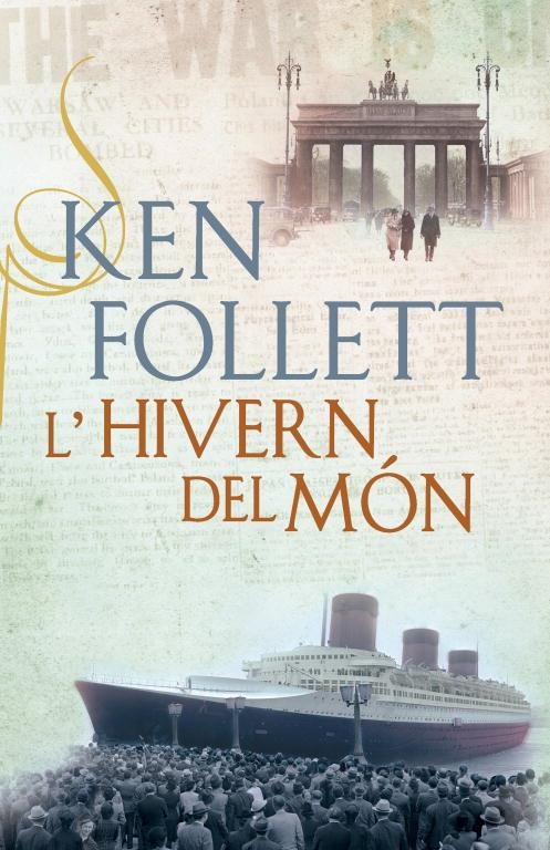 L'HIVERN DEL MÓN(THE CENTURY-2) | 9788401388217 | FOLLETT,KEN | Llibreria Geli - Llibreria Online de Girona - Comprar llibres en català i castellà