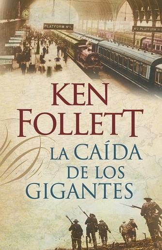 LA CAIDA DE LOS GIGANTES(THE CENTURY-1) | 9788401337635 | FOLLETT,KEN | Llibreria Geli - Llibreria Online de Girona - Comprar llibres en català i castellà