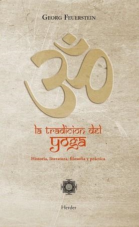 LA TRADICION DEL YOGA | 9788425427435 | FEUERSTEIN,GEORGE | Libreria Geli - Librería Online de Girona - Comprar libros en catalán y castellano