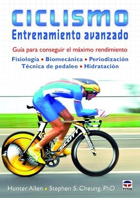 CICLISMO.ENTRENAMIENTO AVANZADO.GUÍA PARA CONSEGUIR EL MÁXIMO RENDIMIENTO | 9788479029463 | ALLEN,HUNTER/CHEUNG,STEPHEN S. | Libreria Geli - Librería Online de Girona - Comprar libros en catalán y castellano