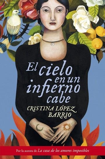 EL CIELO EN UN INFIERNO CABE | 9788401354267 | LÓPEZ BARRIO,CRISTINA | Libreria Geli - Librería Online de Girona - Comprar libros en catalán y castellano