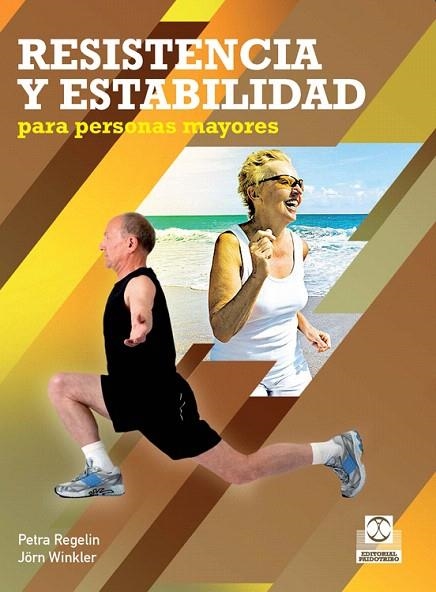 RESISTENCIA Y ESTABILIDAD PARA PERSONAS MAYORES | 9788499103938 | REGELIN,PETRA/WINKLER,JÖRN | Libreria Geli - Librería Online de Girona - Comprar libros en catalán y castellano