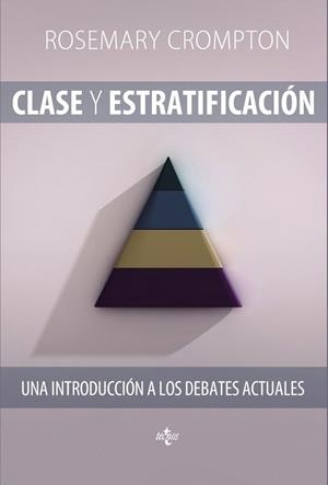CLASE Y ESTRATIFICACIÓN.UNA INTRODUCCIÓN A LOS DEBATES ACTUALES | 9788430957897 | CROMPTON,ROSEMARY | Libreria Geli - Librería Online de Girona - Comprar libros en catalán y castellano