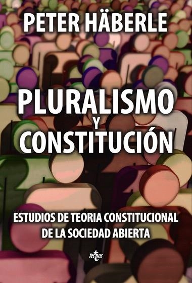 PLURALISMO Y CONSTITUCIÓN.ESTUDIOS DE TEORIA CONSTITUCIONAL DE LA SOCIEDAD ABIERTA | 9788430957903 | HÄBERLE,PETER | Libreria Geli - Librería Online de Girona - Comprar libros en catalán y castellano