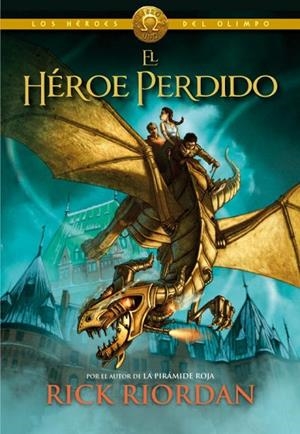 LOS HÉROES DEL OLIMPO-1.EL HEROE PERDIDO | 9788415580492 | RIORDAN,RICK | Llibreria Geli - Llibreria Online de Girona - Comprar llibres en català i castellà
