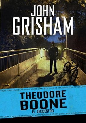 THEODOORE BOONE-1.EL SECUESTRO | 9788484418733 | GRISHAM,JOHN | Llibreria Geli - Llibreria Online de Girona - Comprar llibres en català i castellà
