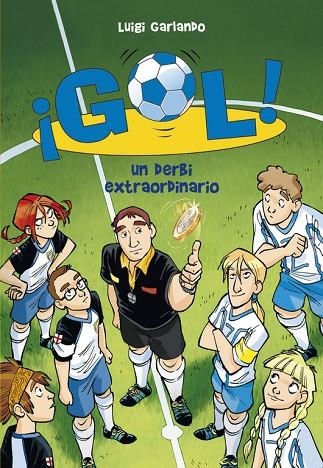 GOL-20.UN DERBI EXTRAORDINARIO | 9788415580379 | GARLANDO,LUIGI | Llibreria Geli - Llibreria Online de Girona - Comprar llibres en català i castellà