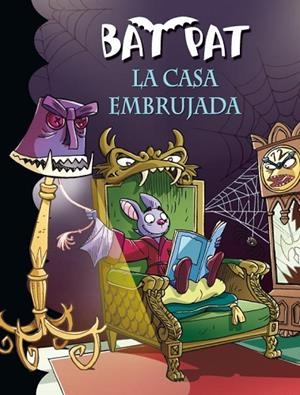 BAT PAT-14.LA CASA EMBRUJADA | 9788484416180 | PAVANELLO,ROBERTO | Llibreria Geli - Llibreria Online de Girona - Comprar llibres en català i castellà