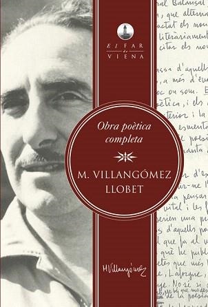 OBRA POÈTICA COMPLETA | 9788483307311 | VILLANGÓMEZ LLOBET,MARIÀ | Llibreria Geli - Llibreria Online de Girona - Comprar llibres en català i castellà