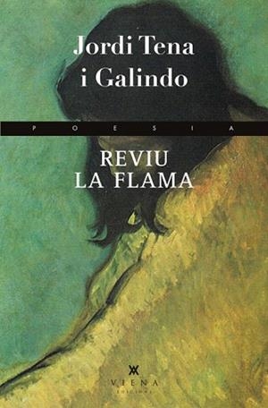 REVIU LA FLAMA | 9788483307366 | TENA GALINDO,JORDI | Llibreria Geli - Llibreria Online de Girona - Comprar llibres en català i castellà