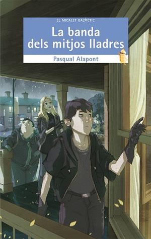 LA BANDA DELS MITJOS LLADRES | 9788490261286 | ALAPONT,PASQUAL | Libreria Geli - Librería Online de Girona - Comprar libros en catalán y castellano