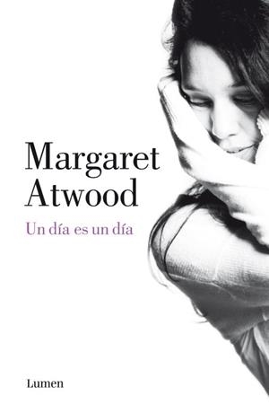 UN DÍA ES UN DÍA | 9788426421531 | ATWOOD,MARGARET  | Llibreria Geli - Llibreria Online de Girona - Comprar llibres en català i castellà