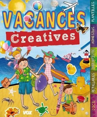 VACANCES CREATIVES (PRIMÀRIA,1R CICLE) | 9788499740744 | ARCHER,MANDY | Llibreria Geli - Llibreria Online de Girona - Comprar llibres en català i castellà