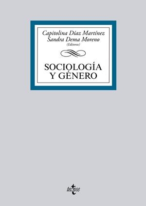 SOCIOLOGÍA Y GÉNERO | 9788430958108 | DÍAZ MARTÍNEZ,CAPITOLINA/DEMA MORENO,SANDRA (ED) | Libreria Geli - Librería Online de Girona - Comprar libros en catalán y castellano