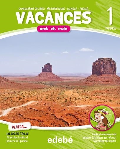 VACANCES-1 PRIMÀRIA.AMB ELS INDIS +CD-ROM | 9788468309989 | EDEBÉ, OBRA COLECTIVA | Llibreria Geli - Llibreria Online de Girona - Comprar llibres en català i castellà