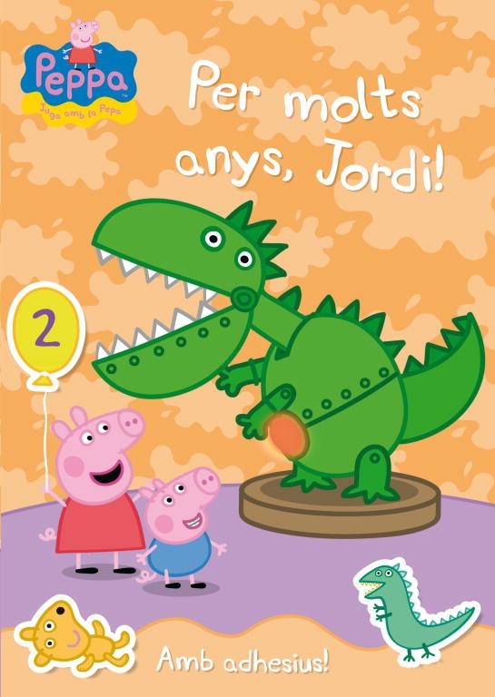 PER MOLTS ANYS, JORDI! AMB ADHESIUS (LA PORQUETA PEPPA) | 9788401906343 | A.A.V.V. | Llibreria Geli - Llibreria Online de Girona - Comprar llibres en català i castellà