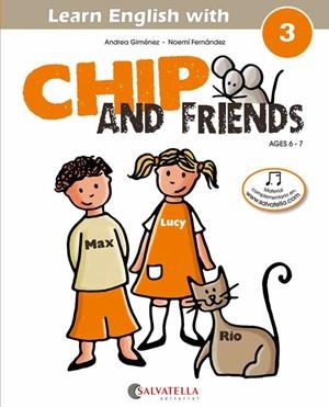 CHIP AND FRIENDS-3(AGES 6-7) | 9788484127567 | GIMÉNEZ,ANDREA/FERNÁNDEZ,NOEMÍ | Llibreria Geli - Llibreria Online de Girona - Comprar llibres en català i castellà