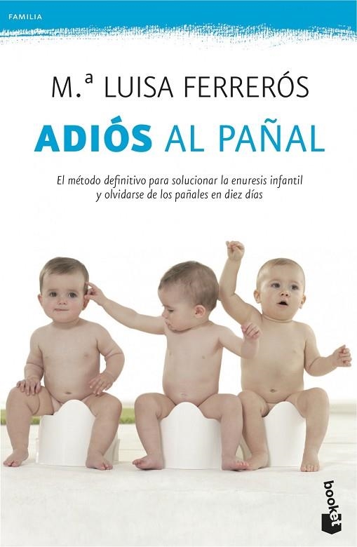 ADIÓS AL PAÑAL | 9788408114543 | FERRERÓS,Mª LUISA | Libreria Geli - Librería Online de Girona - Comprar libros en catalán y castellano