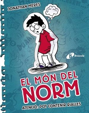 EL MÓN DEL NORM-1.ATENCIÓ: POT CONTENIR RIALLES | 9788499064567 | MERES,JONATHAN | Libreria Geli - Librería Online de Girona - Comprar libros en catalán y castellano