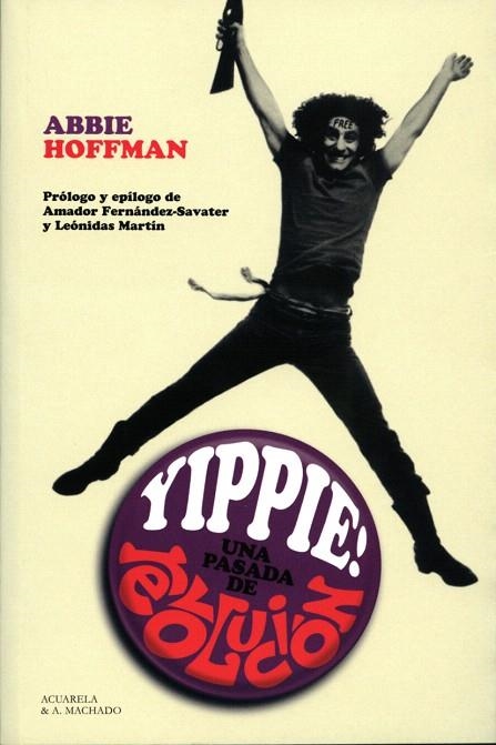 YIPPIE.UNA PASADA DE REVOLUCIÓN | 9788477742142 | HOFFMAN,ABBIE | Llibreria Geli - Llibreria Online de Girona - Comprar llibres en català i castellà