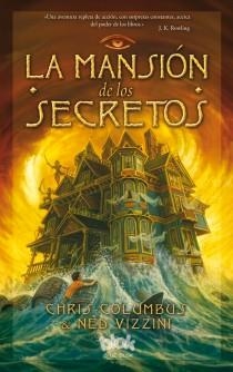 LA MANSIÓN DE LOS SECRETOS | 9788415579496 | COLUMBUS,CHRIS/VIZZINI,NED | Libreria Geli - Librería Online de Girona - Comprar libros en catalán y castellano