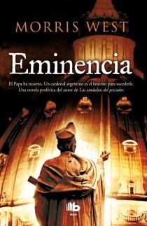 EMINENCIA | 9788498728484 | WEST,MORRIS | Libreria Geli - Librería Online de Girona - Comprar libros en catalán y castellano