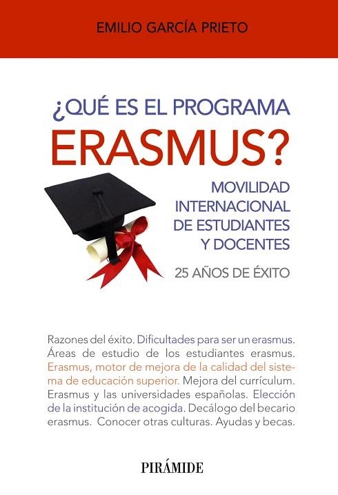QUÉ ES EL PROGRAMA ERASMUS? MOVILIDAD INTERNACIONAL DE ESTUDIANTES Y DOCENTES.25 AÑOS DE ÉXITO | 9788436829129 | GARCÍA PRIETO,EMILIO | Llibreria Geli - Llibreria Online de Girona - Comprar llibres en català i castellà