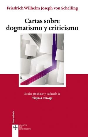 CARTAS SOBRE DOGMATISMO Y CRTICISMO | 9788430957972 | VON SCHELLING,FRIEDRICH WILHELM JOSEPH | Llibreria Geli - Llibreria Online de Girona - Comprar llibres en català i castellà