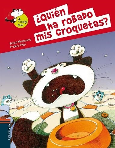 QUIÉN HA ROBADO MIS CROQUETAS? (TD) | 9788426389374 | MONCOMBLE,GÉRARD/PILLOT,FRÉDÉRIC | Libreria Geli - Librería Online de Girona - Comprar libros en catalán y castellano