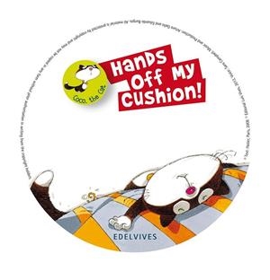 HANDS OFF MY CUSHION! (+CD) -ENGLISH READERS- | 9788426389497 | MONCOMBLE,GÉRARD/PILLOT,FRÉDÉRIC | Llibreria Geli - Llibreria Online de Girona - Comprar llibres en català i castellà
