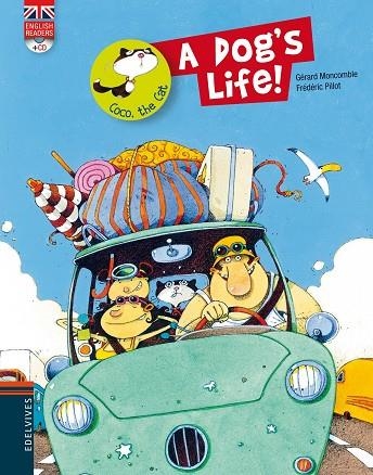 A DOG'S LIFE! (+CD) -ENGLISH READERS- | 9788426389466 | MONCOMBLE,GÉRARD/PILLOT,FRÉDÉRIC | Libreria Geli - Librería Online de Girona - Comprar libros en catalán y castellano