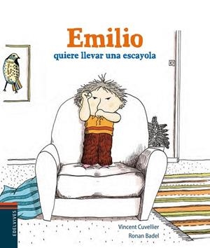 EMILIO QUIERE LLEVAR UNA ESCAYOLA (TD) | 9788426389343 | CUVELLIER,VINCENT/BADEL,RONAN | Libreria Geli - Librería Online de Girona - Comprar libros en catalán y castellano