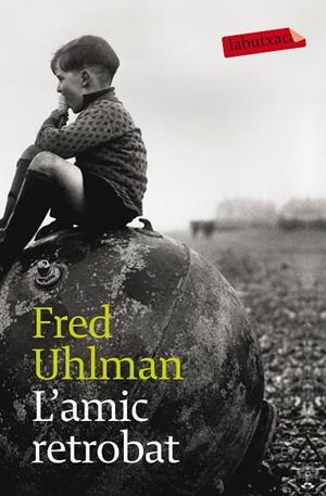 L'AMIC RETROBAT | 9788496863101 | UHLMAN,FRED | Libreria Geli - Librería Online de Girona - Comprar libros en catalán y castellano