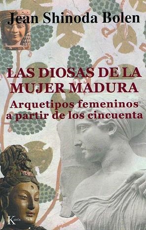 LAS DIOSAS DE LA MUJER MADURA | 9788472455320 | SHINODA BOLEN,JEAN | Llibreria Geli - Llibreria Online de Girona - Comprar llibres en català i castellà