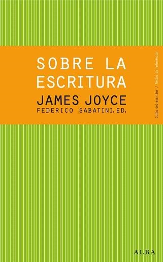 SOBRE LA ESCRITURA | 9788484288619 | JOYCE,JAMES | Libreria Geli - Librería Online de Girona - Comprar libros en catalán y castellano