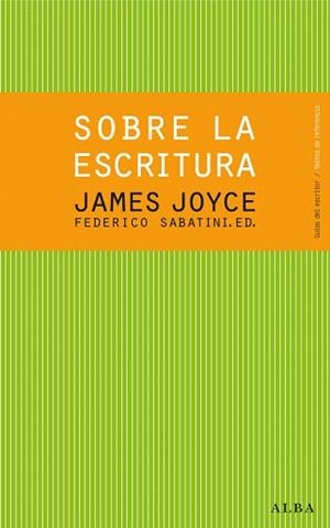 SOBRE LA ESCRITURA | 9788484288619 | JOYCE,JAMES | Llibreria Geli - Llibreria Online de Girona - Comprar llibres en català i castellà
