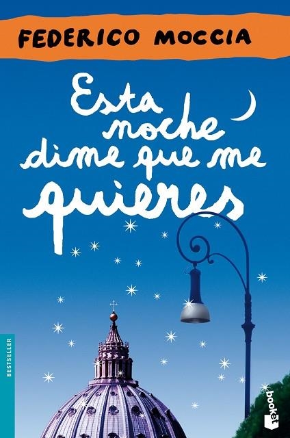 ESTA NOCHE DIME QUE ME QUIERES | 9788408044710 | MOCCIA,FEDERICO  | Libreria Geli - Librería Online de Girona - Comprar libros en catalán y castellano